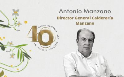 Antonio Manzano. Director General de Calderería Manzano – Entrevistas 40ª Aniversario Grupo Oleícola Jaén